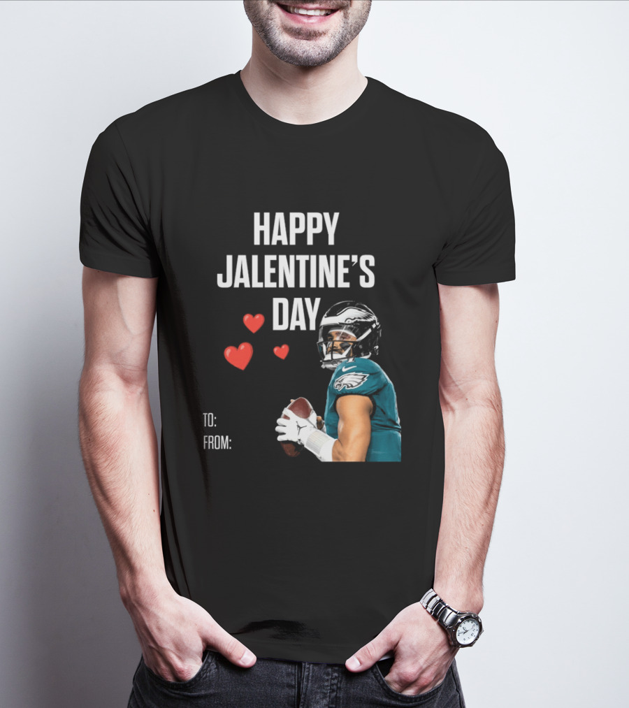 Philadelphia Eagles Happy Jalentine's Day Football Celebration T-Shirt