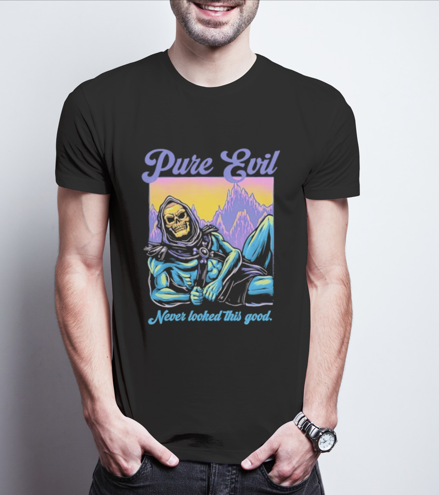 Pure Evil Skeleton Never Looked This Good T-Shirt