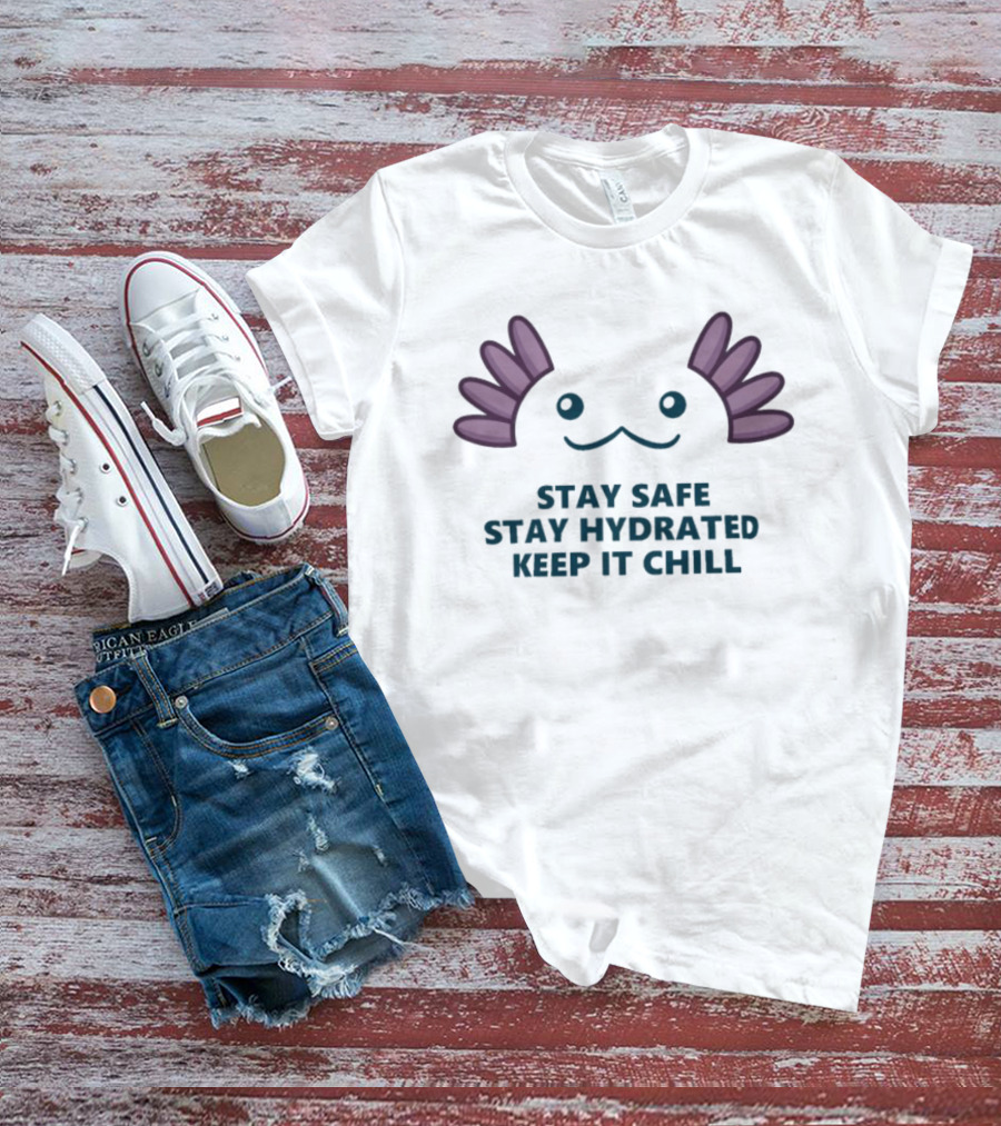 Stay Safe Stay Hydrated Keep It Chill Booper Face TGH Sr T-Shirt