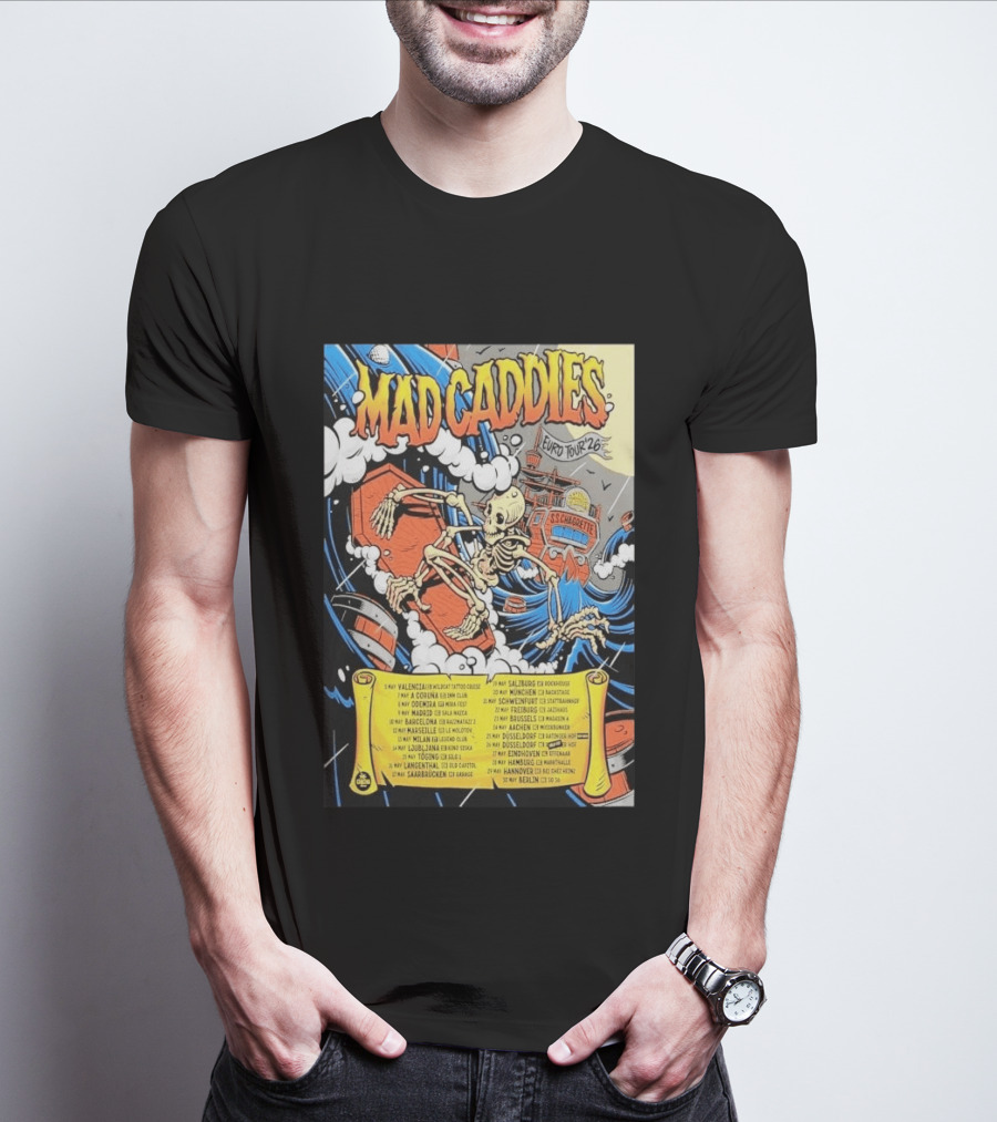 Mad Caddies Euro Tour 2026 Skeleton Ship T-Shirt
