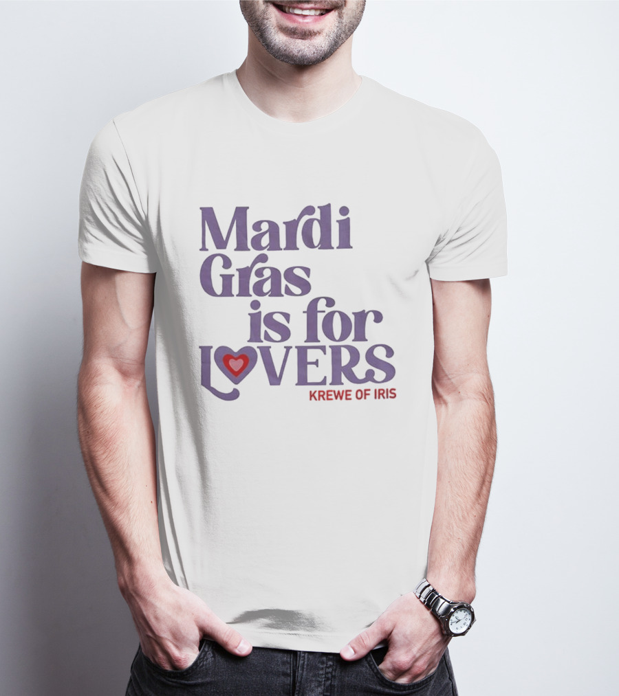 Mardi Gras Is For Lovers Krewe Of Iris Heart T-Shirt