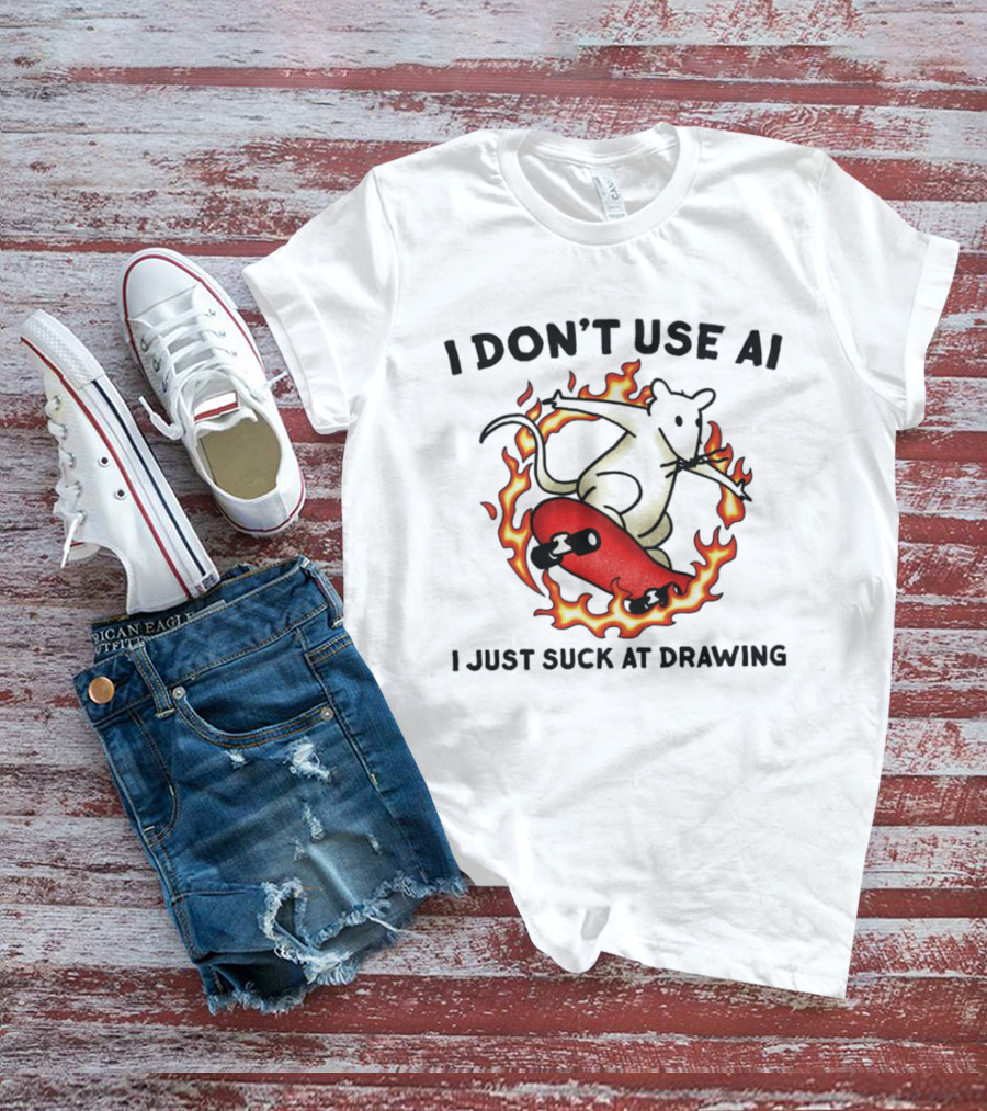 I Don't Use AI Rat Skateboard Flame I Just Suck At Drawing T-Shirt
