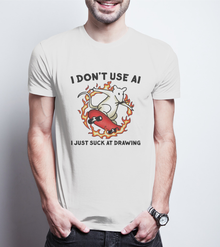 I Don't Use AI Rat Skateboard Flame I Just Suck At Drawing T-Shirt