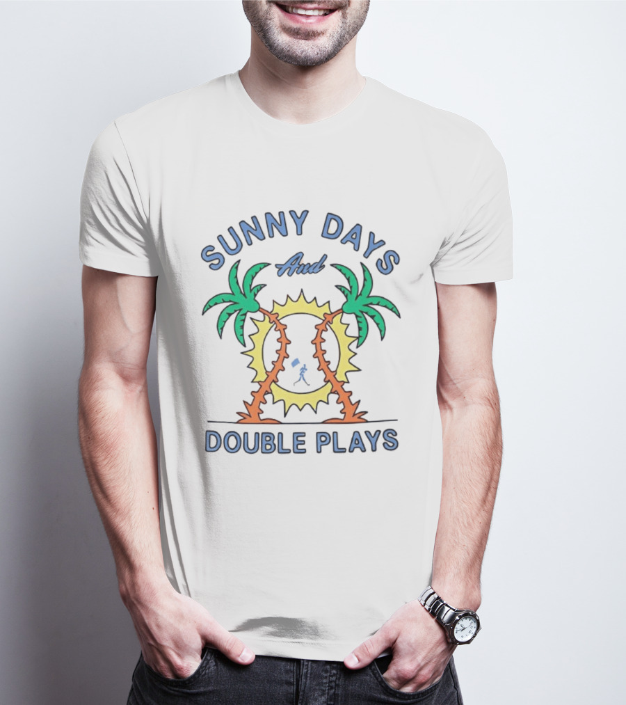 Sunny Days And Double Plays With Palm Trees And Sunshine T-Shirt
