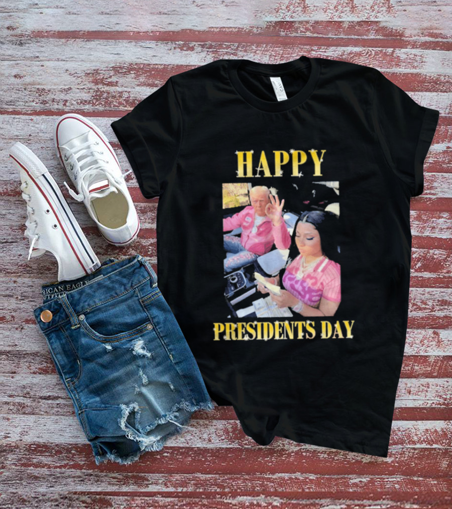 Happy Presidents Day Trump Nicky T-Shirt