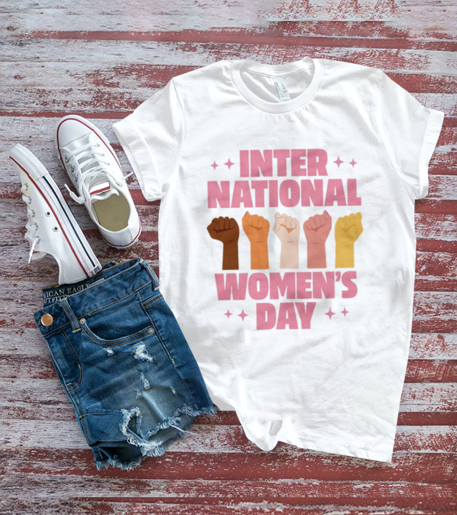International Women's Day Raised Fists Empowerment Unity Celebration T-Shirt