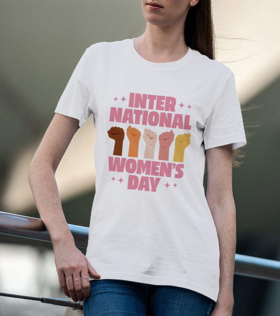 International Women's Day Raised Fists Empowerment Unity Celebration T-Shirt