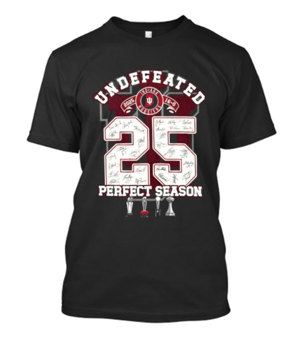 Indiana Hoosiers Undefeated 2025 Perfect Season 16 0 T-Shirt