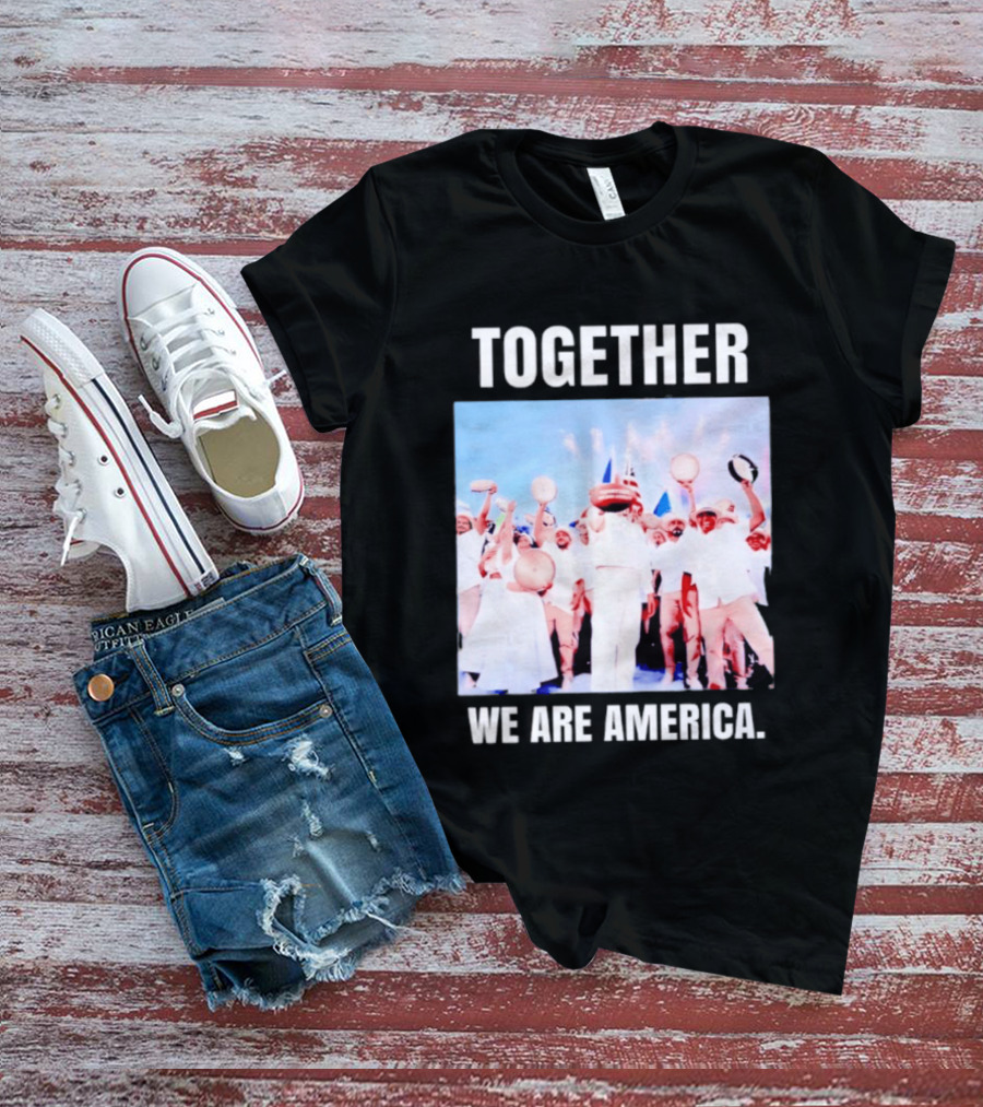 Together We Are America T-Shirt