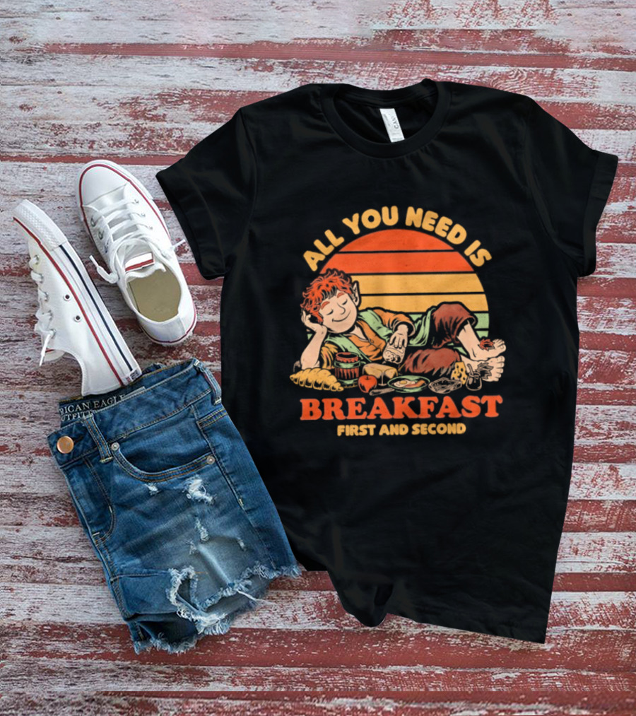 All You Need Is Breakfast First And Second Food Movie T-Shirt