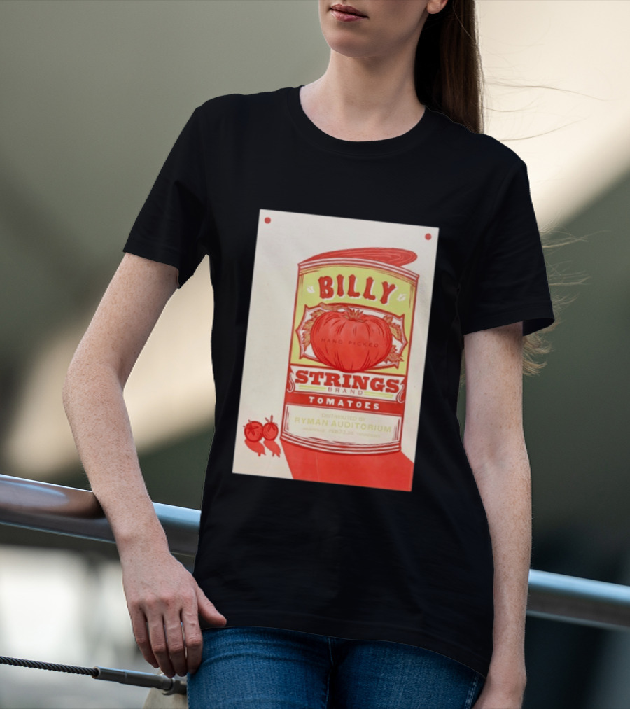 Billy Strings Hand Picked Tomatoes Ryman Auditorium February 22 2026 Nashville T-Shirt