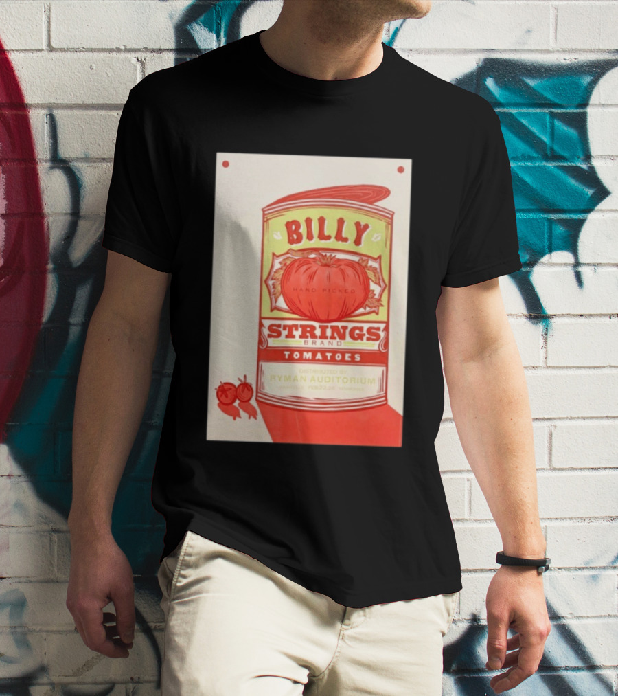 Billy Strings Hand Picked Tomatoes Ryman Auditorium February 22 2026 Nashville T-Shirt
