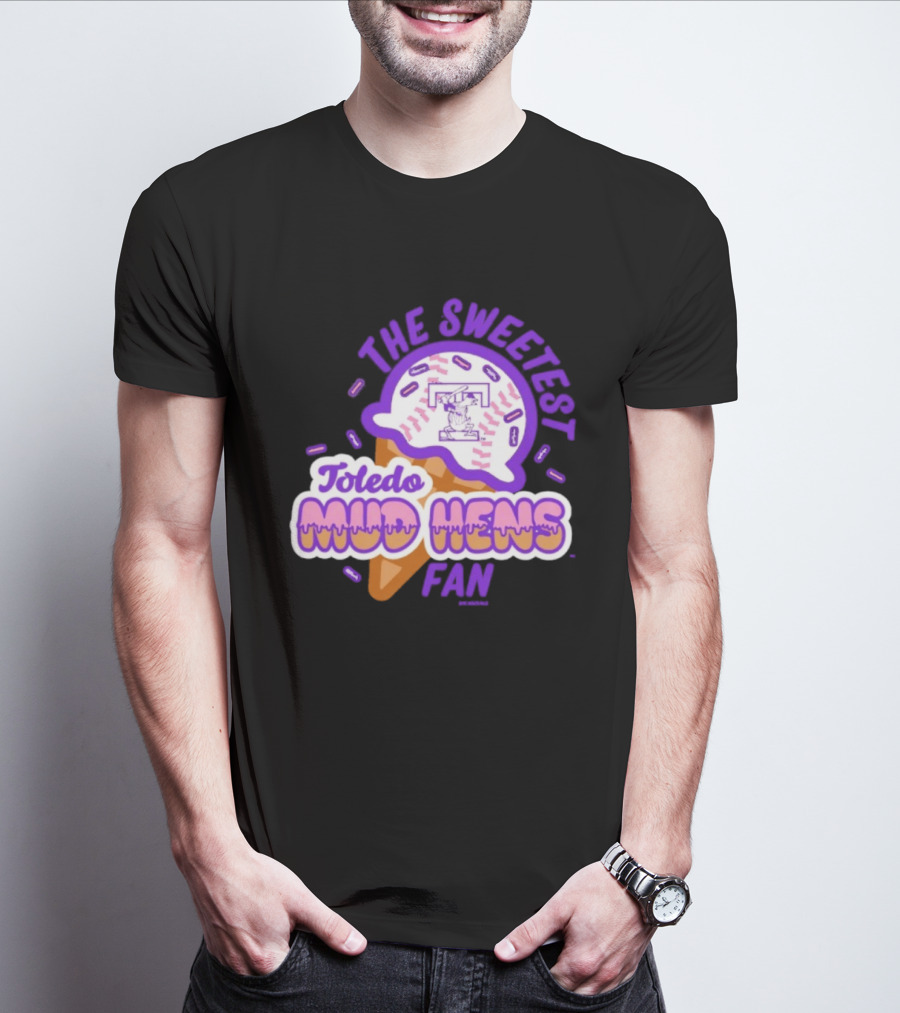 The Sweetest Toledo Mud Hens Fan Baseball Ice Cream T-Shirt