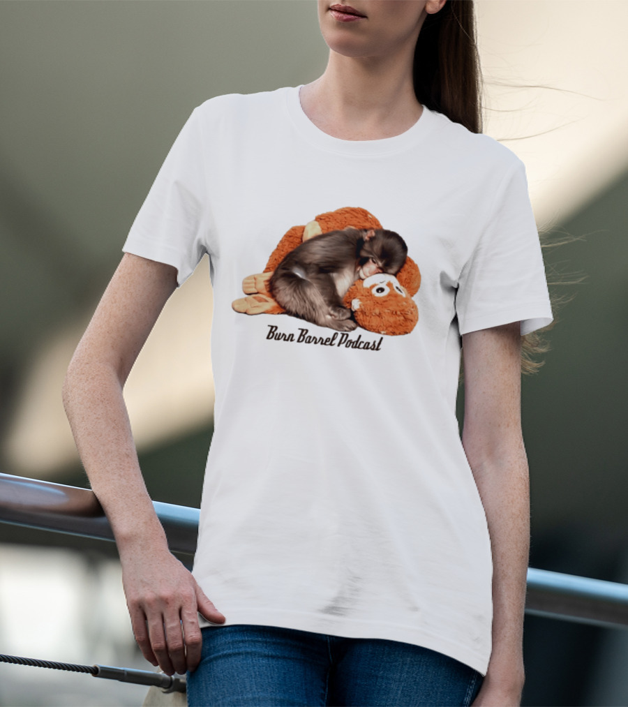 Burn Barrel Podcast Monkey Plush Companion T-Shirt