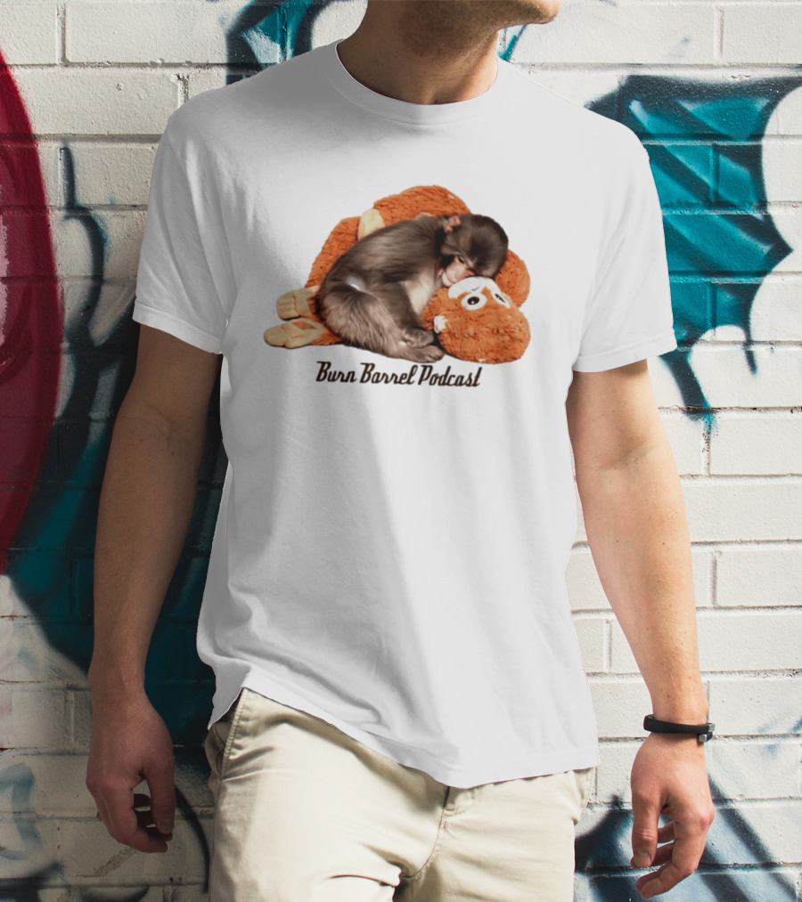 Burn Barrel Podcast Monkey Plush Companion T-Shirt