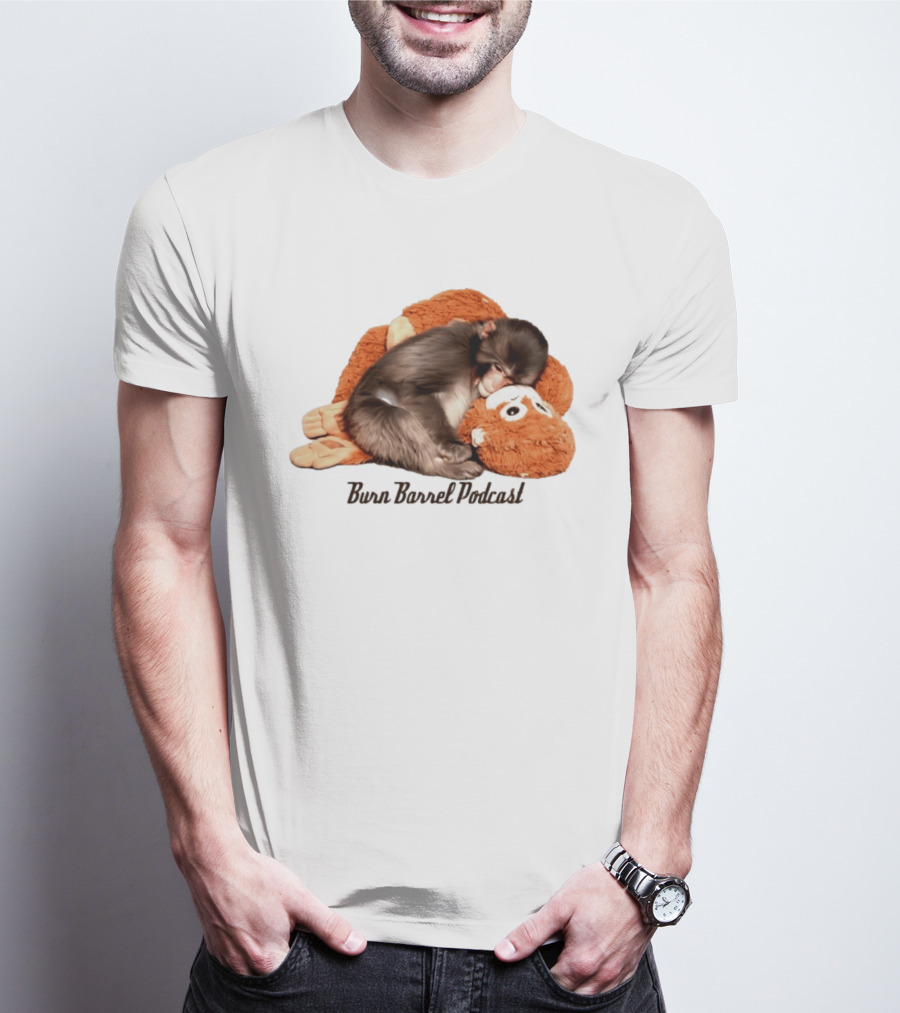Burn Barrel Podcast Monkey Plush Companion T-Shirt