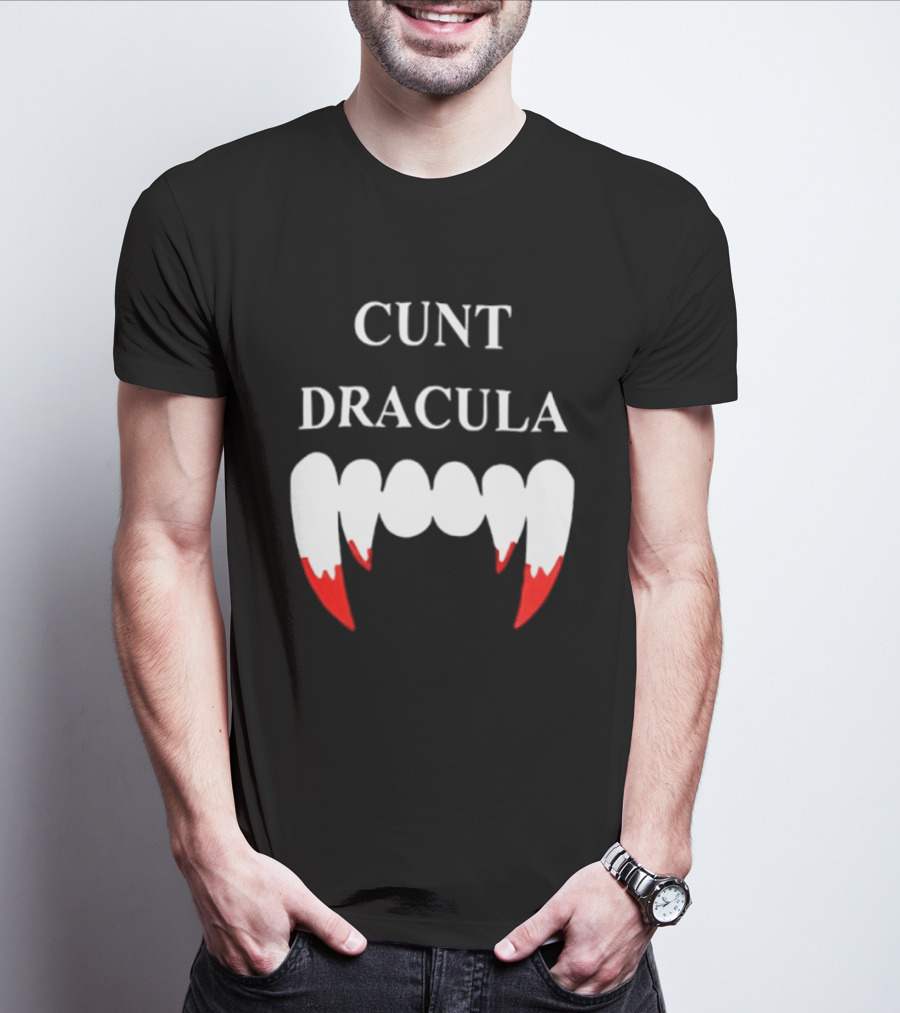 Cunt Dracula Fang Teeth T-Shirt