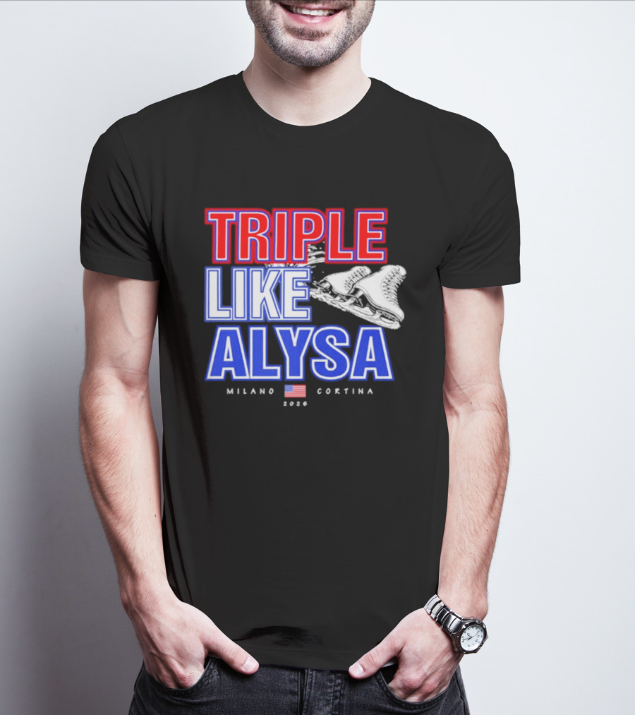 Triple Like Alysa Milano Cortina 2026 USA T-Shirt