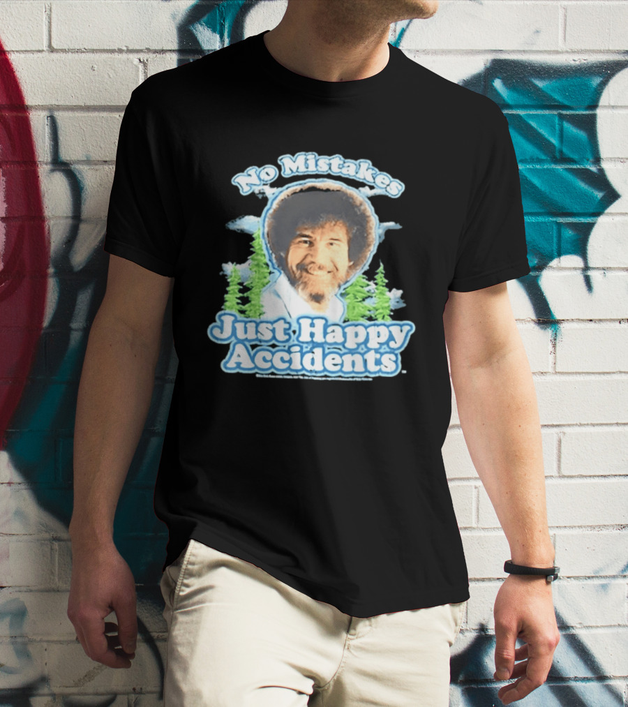 No Mistakes Just Happy Accidents Bob Ross Forest T-Shirt