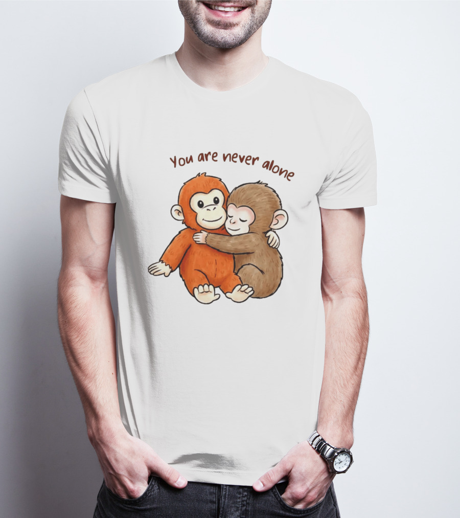 You Are Never Alone Baby Monkey Hug With Plush Toy T-Shirt