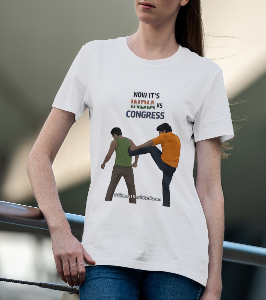 Now It's India Vs Congress EkLaatDeshKeNaam T-Shirt