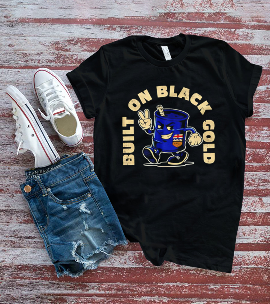 Built On Black Gold Canada Oil Barrel Cartoon Peace Sign T-Shirt