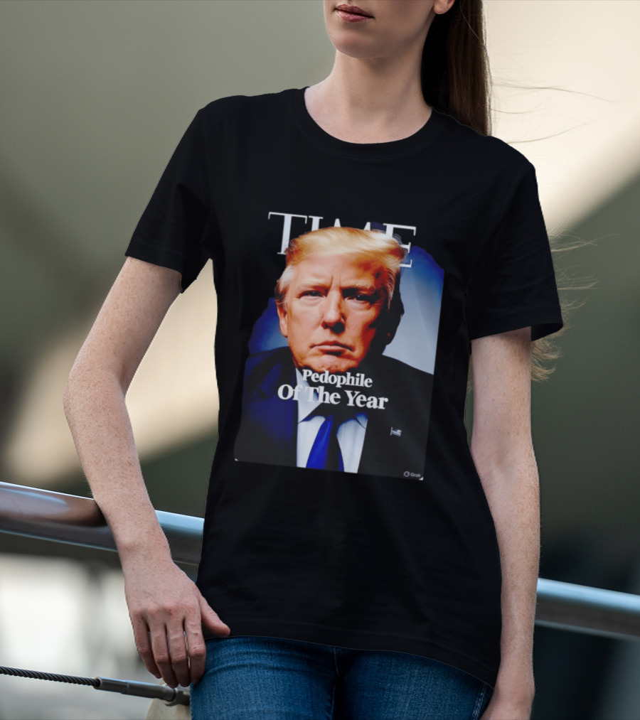 Donald Trump Time Pedophile Of The Year T-Shirt