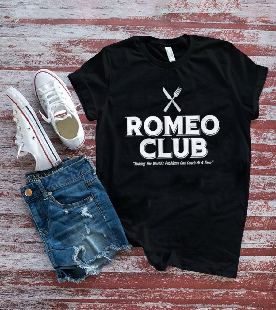 ROMEO Club Solving The World's Problems One Lunch At A Time Fork Knife T-Shirt