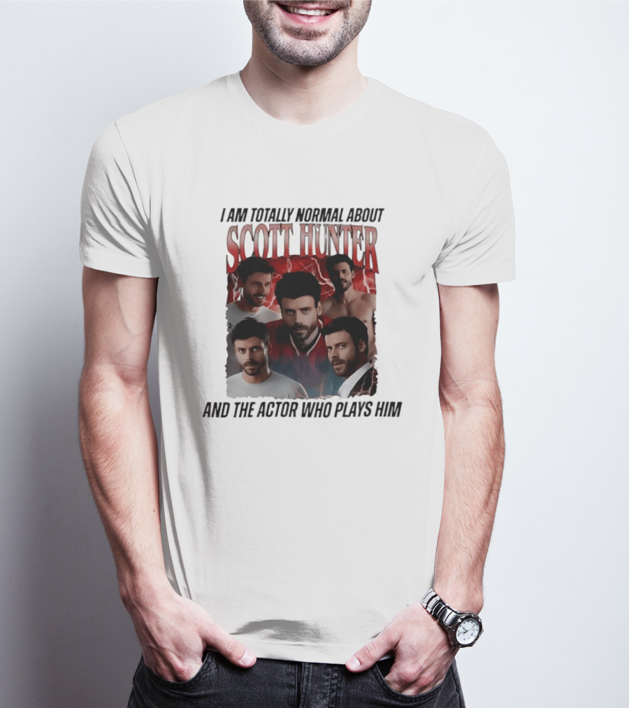 I Am Totally Normal About Scott Hunter And The Actor Who Plays Him Heated Rivalry T-Shirt