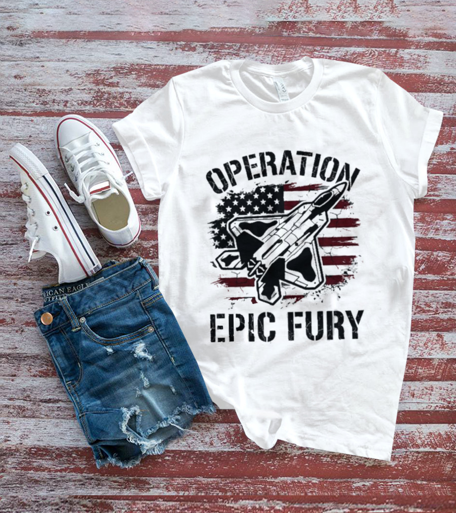 Operation Epic Fury Fighter Jet American Flag Stars T-Shirt