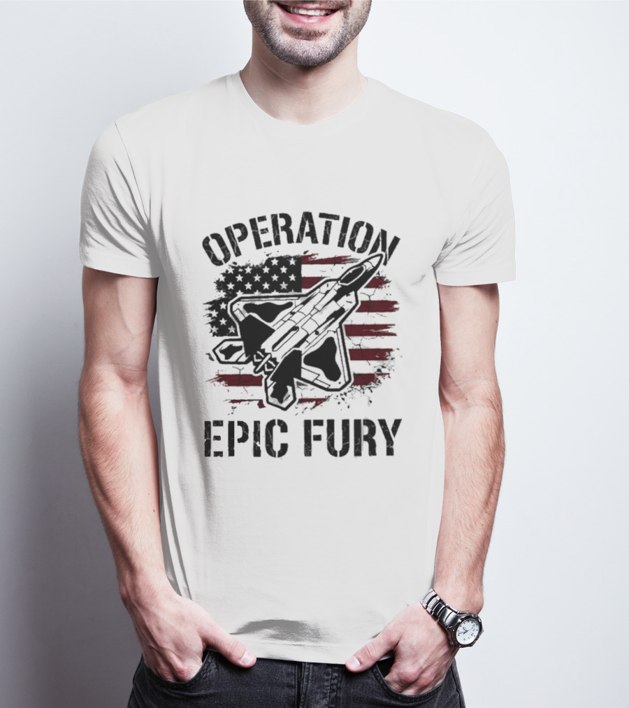 Operation Epic Fury Fighter Jet American Flag Stars T-Shirt