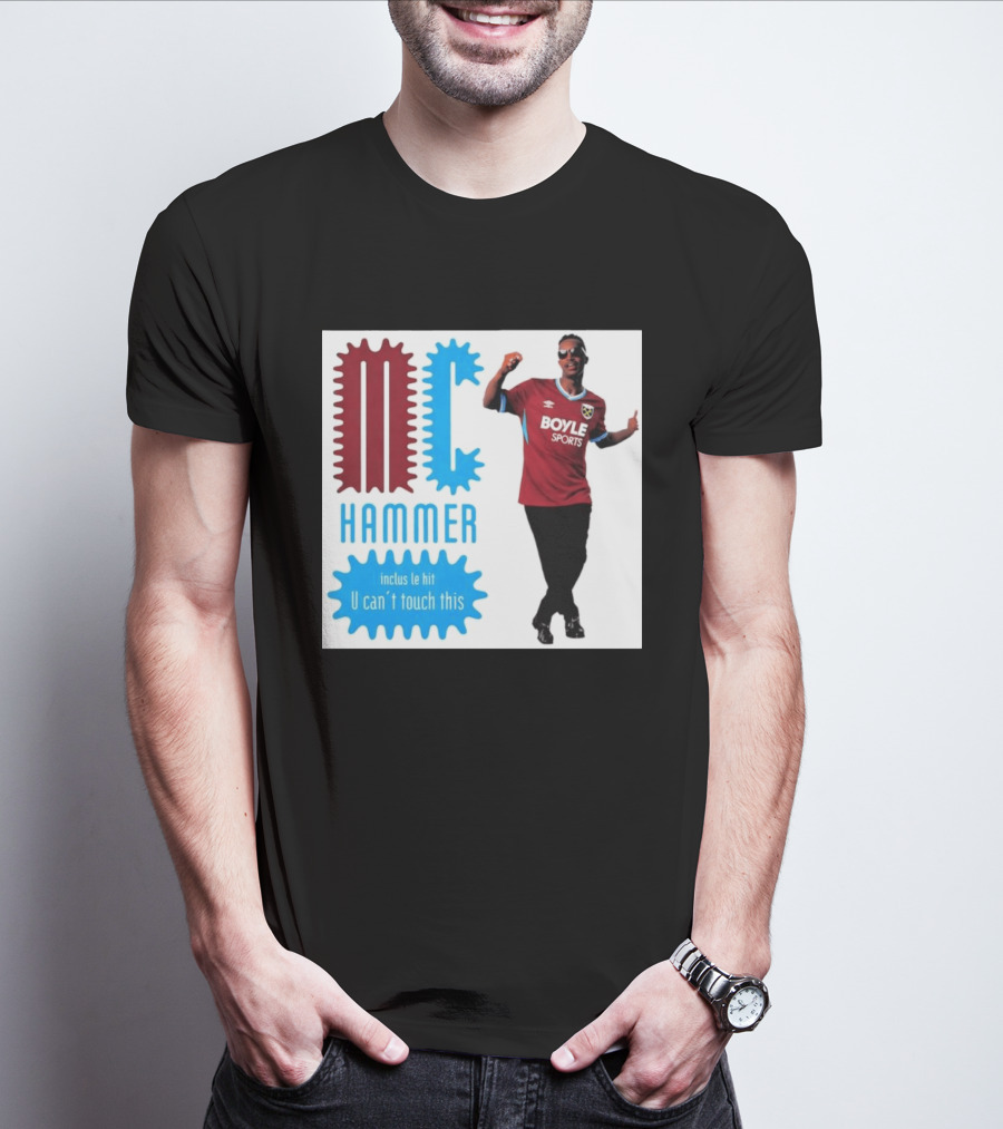 West Ham FC BoyleSports MC Hammer U Can't Touch This T-Shirt
