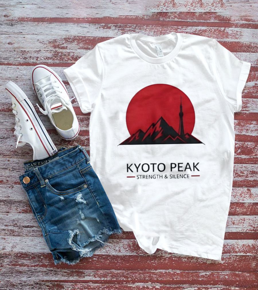 Kyoto Peak Strength And Silence T-Shirt