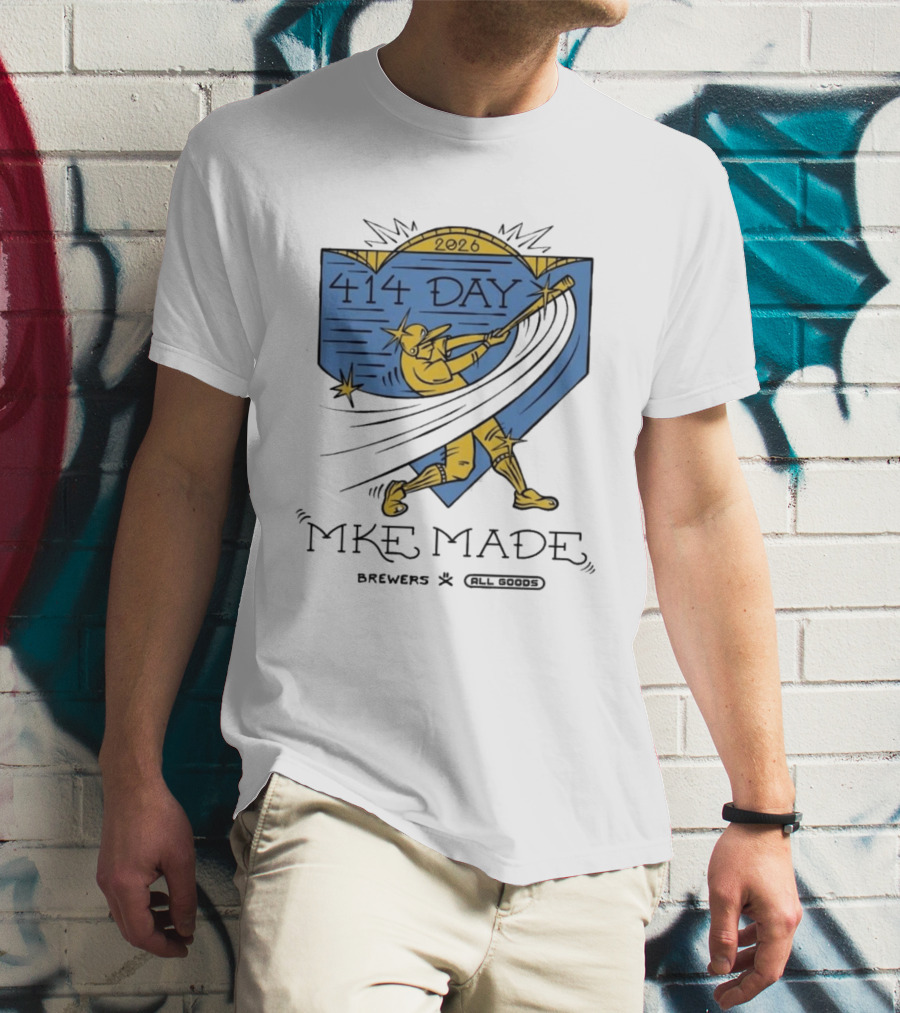 Brewers 414 Day MKE Made 2026 Baseball Player T-Shirt