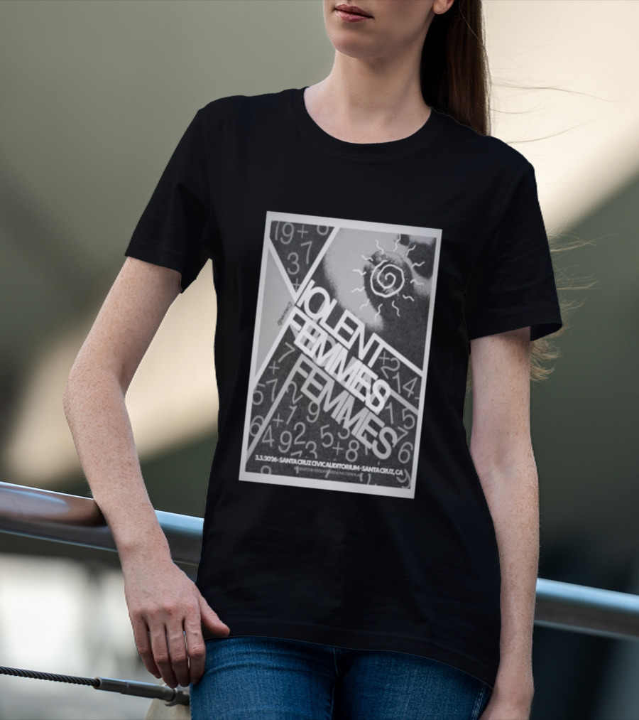 Violent Femmes Santa Cruz Civic Auditorium March 3 2026 T-Shirt