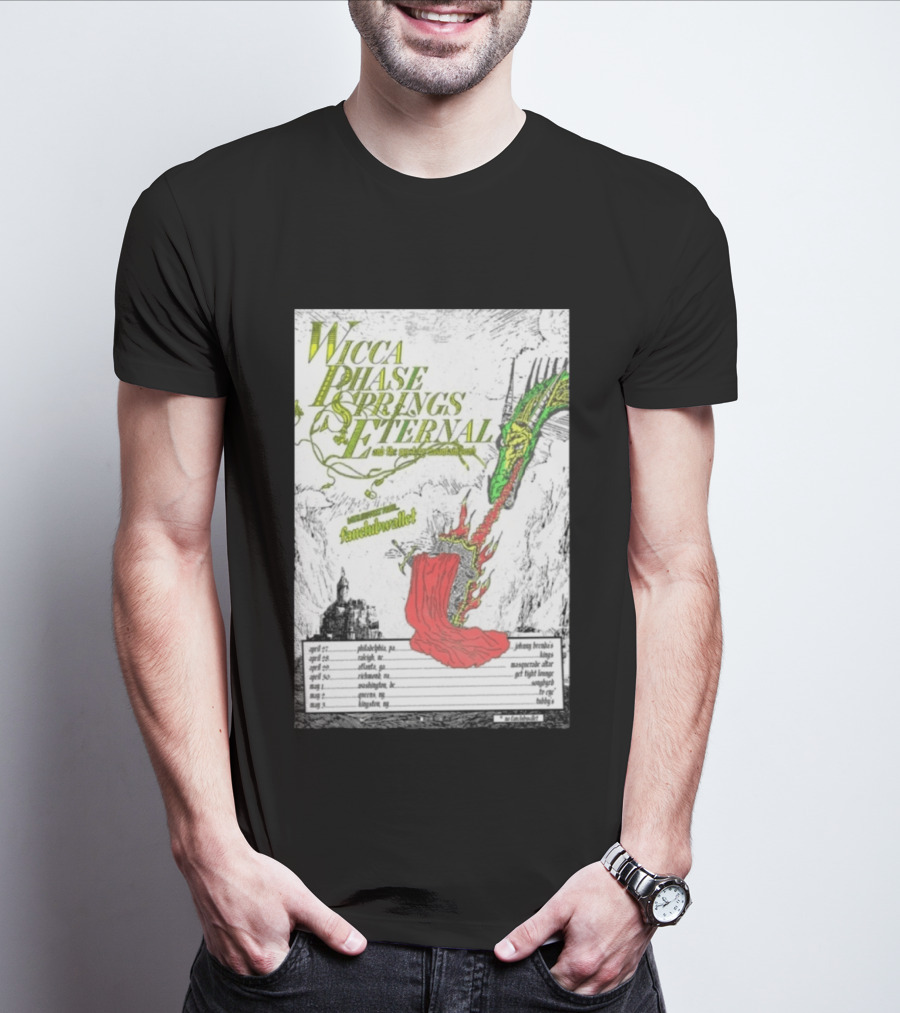 Wicca Phase Springs Eternal Tour 2026 With Fantasy Dragon Illustration And Tour Dates T-Shirt