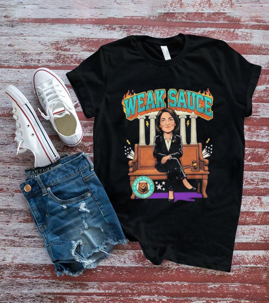 Weak Sauce Congress Gavel And Pillars Fiery T-Shirt