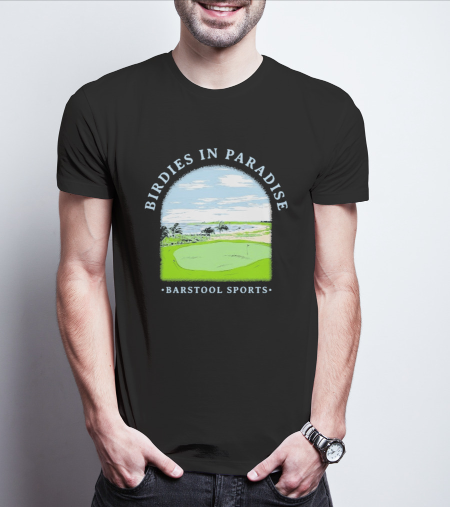 Birdies In Paradise Barstool Sports Golf Course Scene T-Shirt