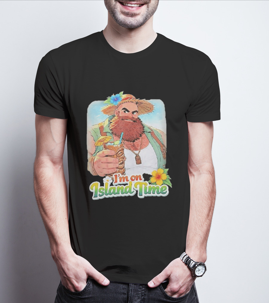 I'm On Island Time Tropical Relaxation With Tiki Drink And Hawaiian Flower T-Shirt