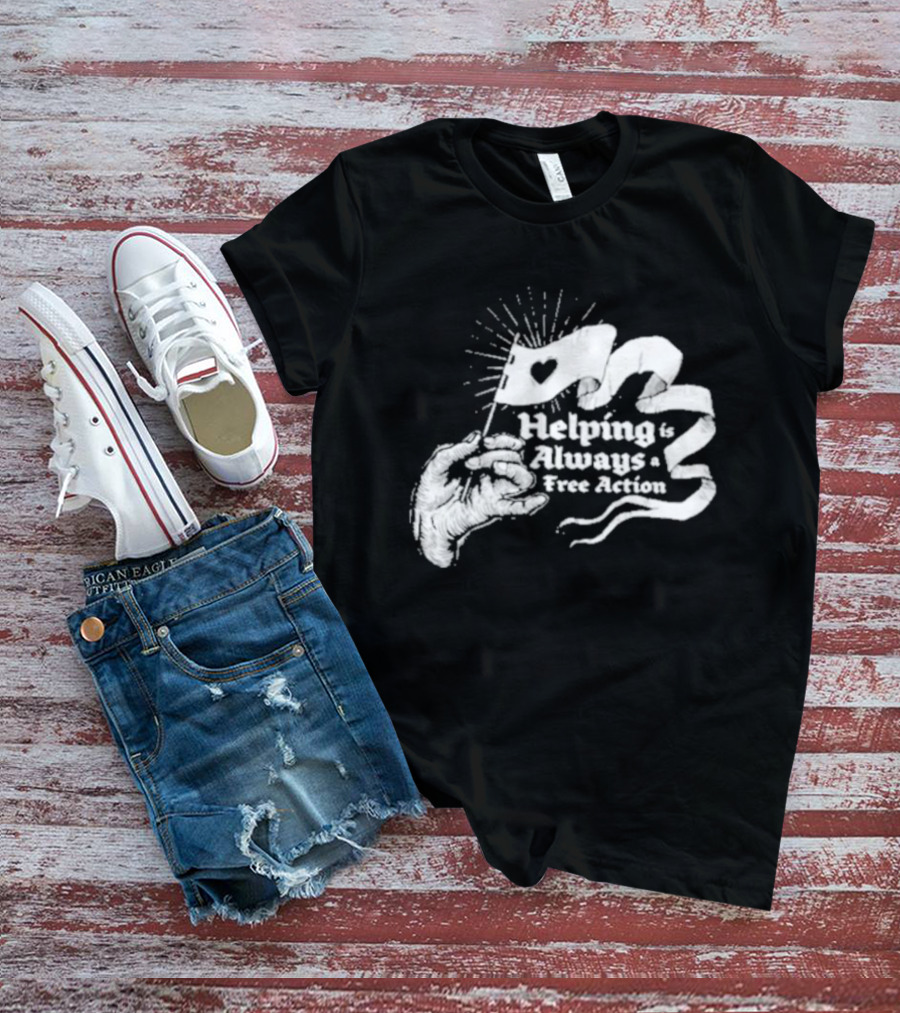 Mcelroy Helping Always Free Action Heart Banner Radiant T-Shirt