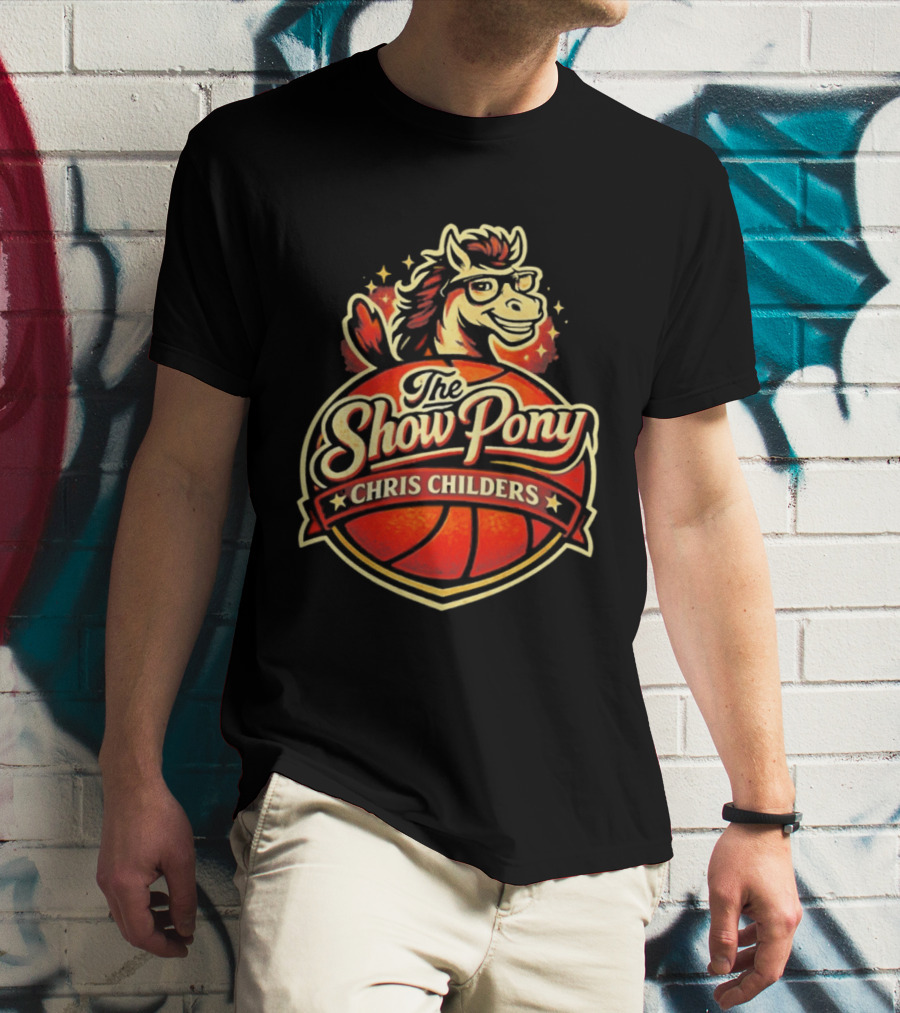 The Show Pony Chris Childers Basketball T-Shirt