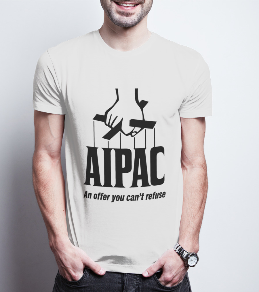 AIPAC An Offer You Can't Refuse Puppet Hand T-Shirt
