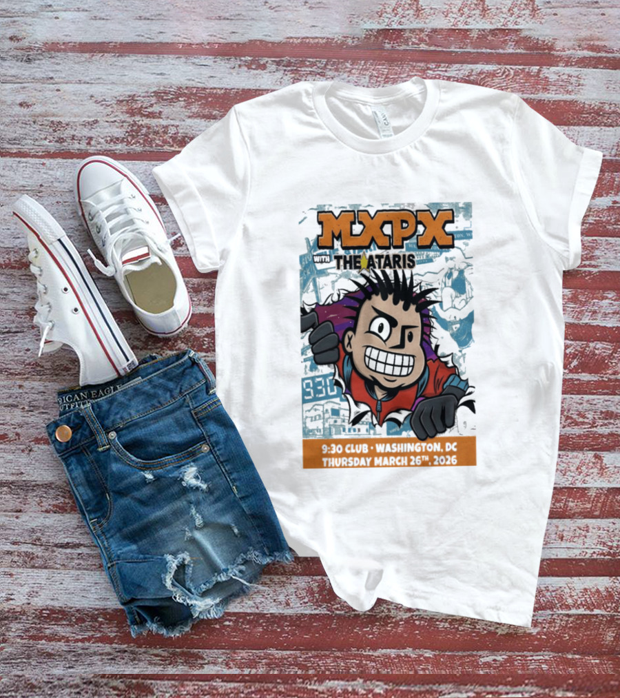 Mxpx With The Ataris 9 30 Club Washington DC March 26 2026 T-Shirt