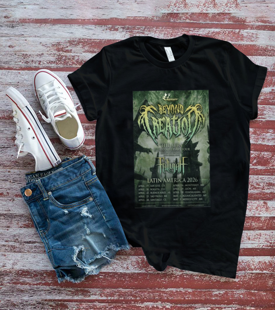 Beyond Creation Fallujah Aura 15th Anniversary Latin America 2026 Tour Dates T-Shirt