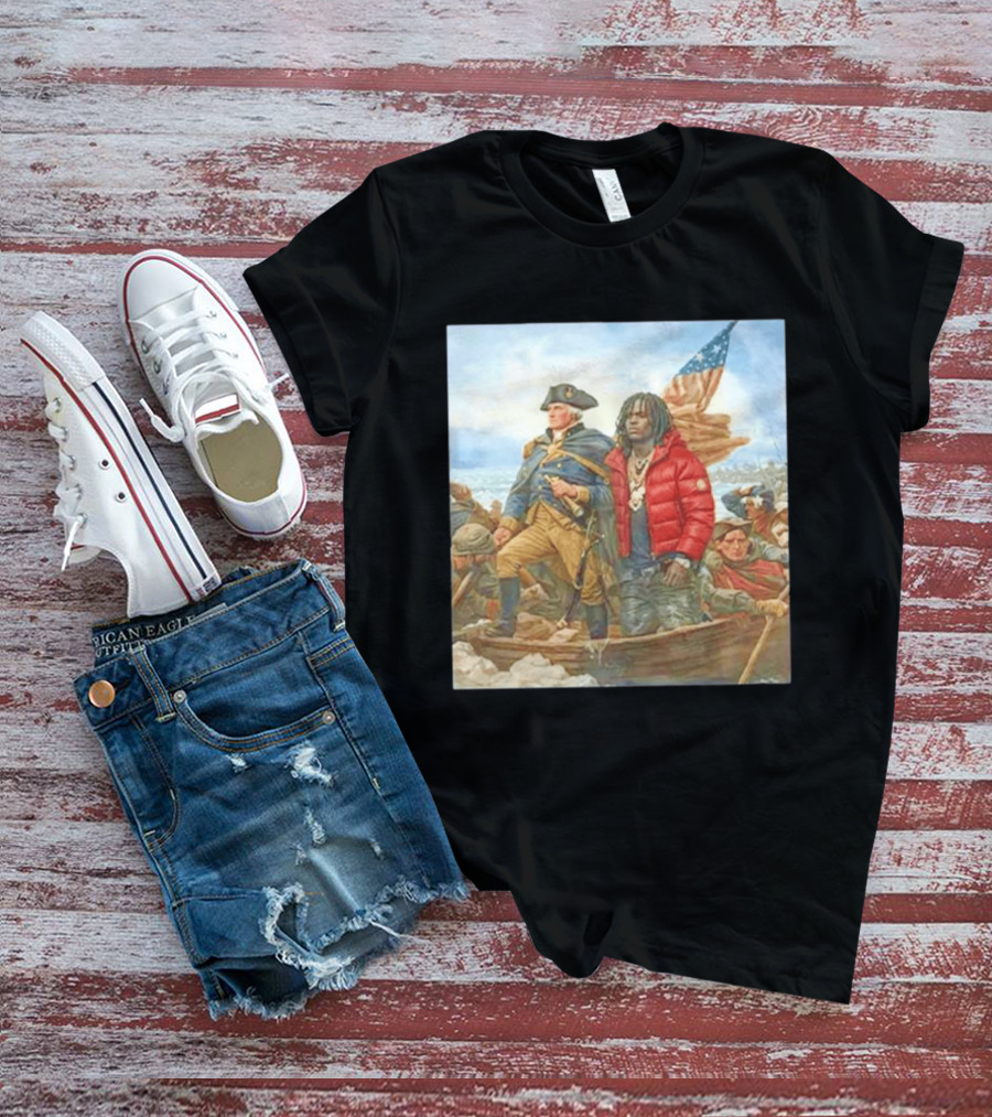 Chief Keef George Washington Parody Crossing The Delaware T-Shirt
