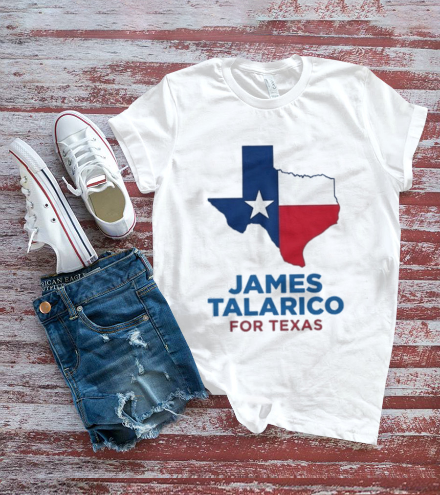 James Talarico For Texas 2026 Campaign Texas Flag T-Shirt