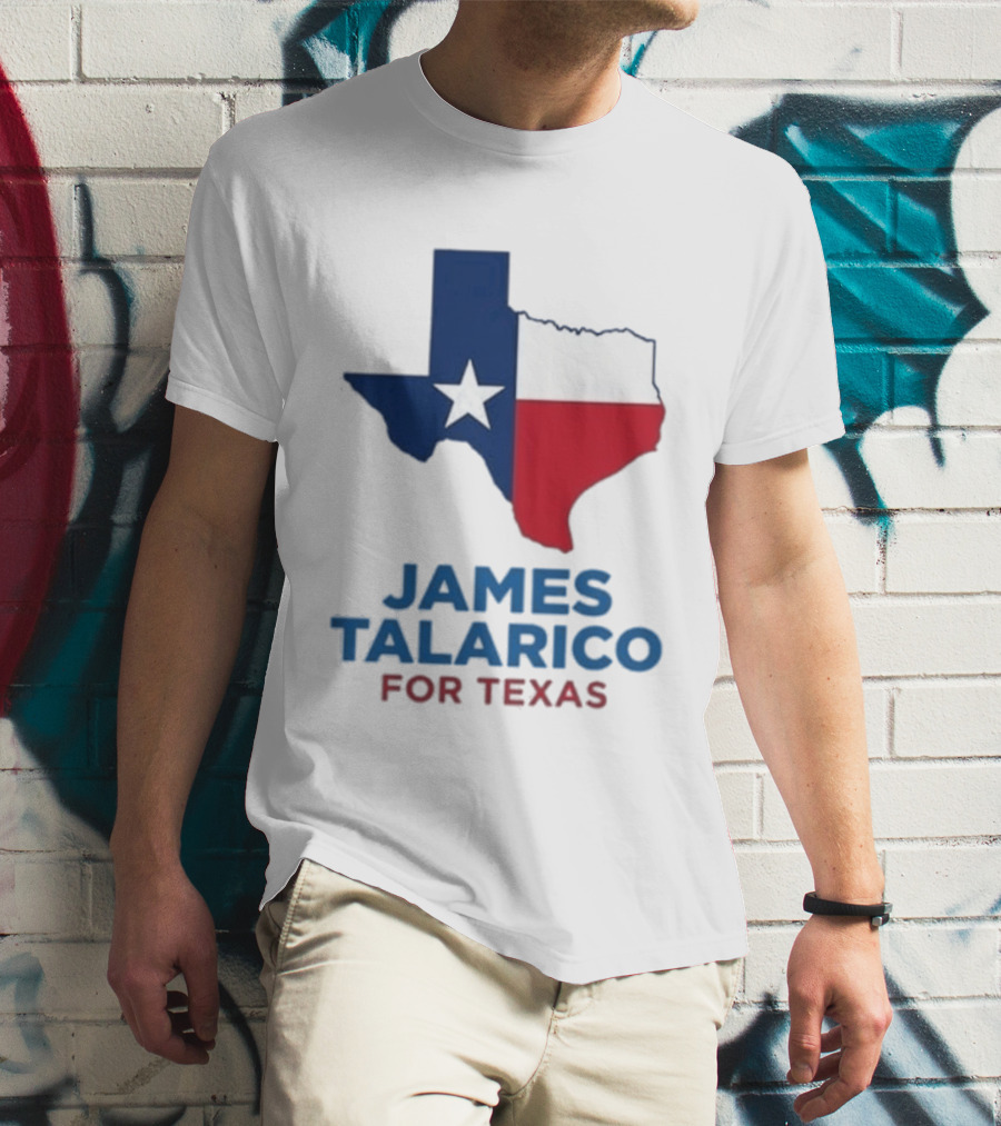 James Talarico For Texas 2026 Campaign Texas Flag T-Shirt