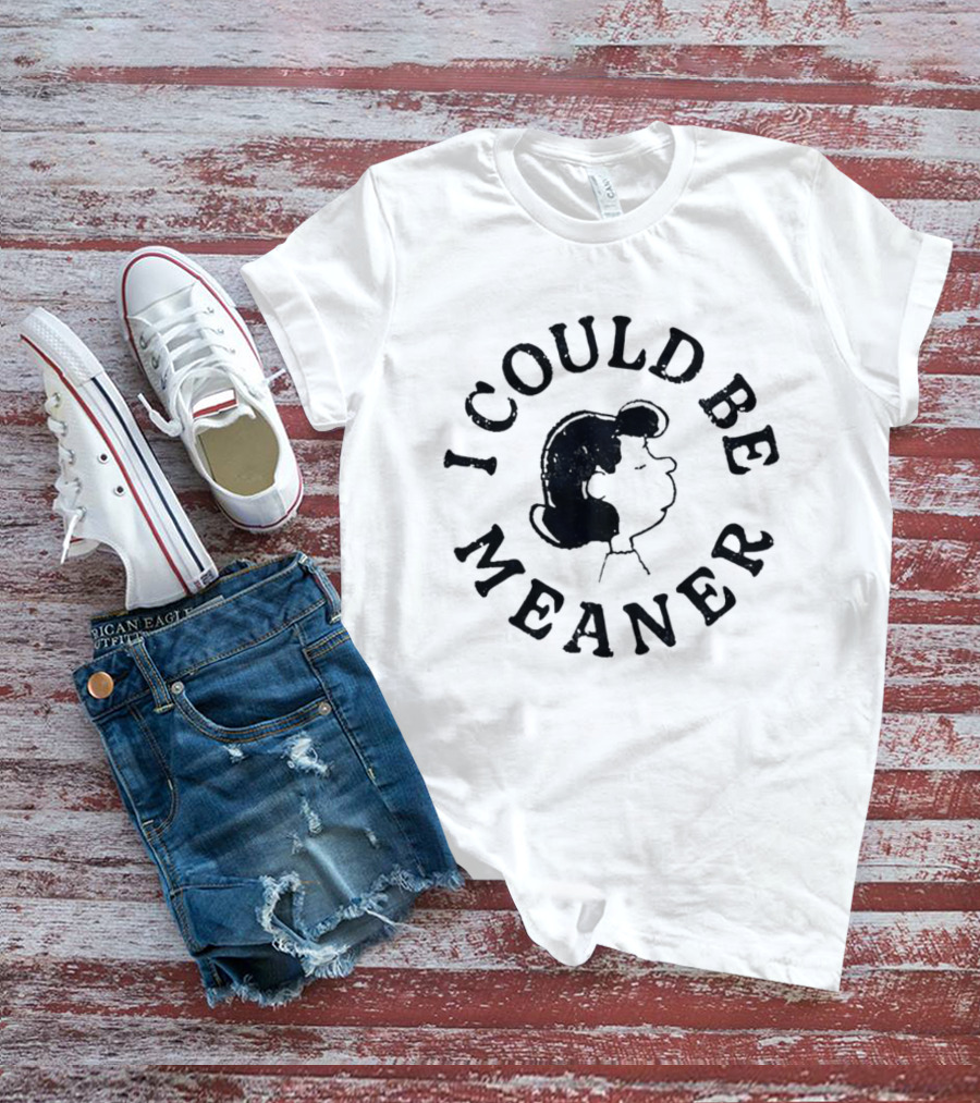I Could Be Meaner Vintage Cartoon Face T-Shirt