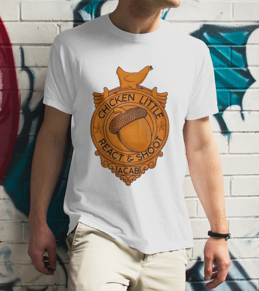 Chicken Little ACAB React & Shoot Acorn T-Shirt