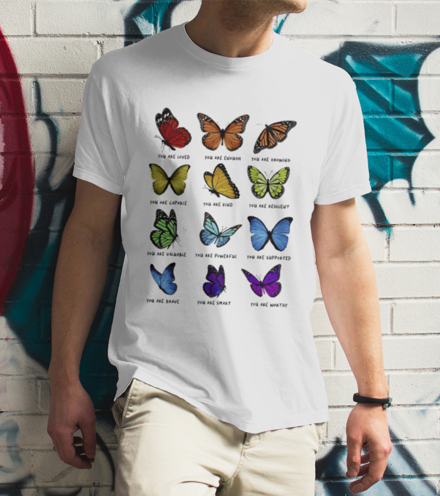 Charlotte Flair Butterfly Affirmations You Are Loved Brave Enough Capable Kind Resilient Valuable Powerful Supported Unique Smart Worthy T-Shirt